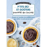 P’Tits Déj’ et Goûters Pauvres en Sucres - M. Walkowicz-Thierry Souccar-Kami Store